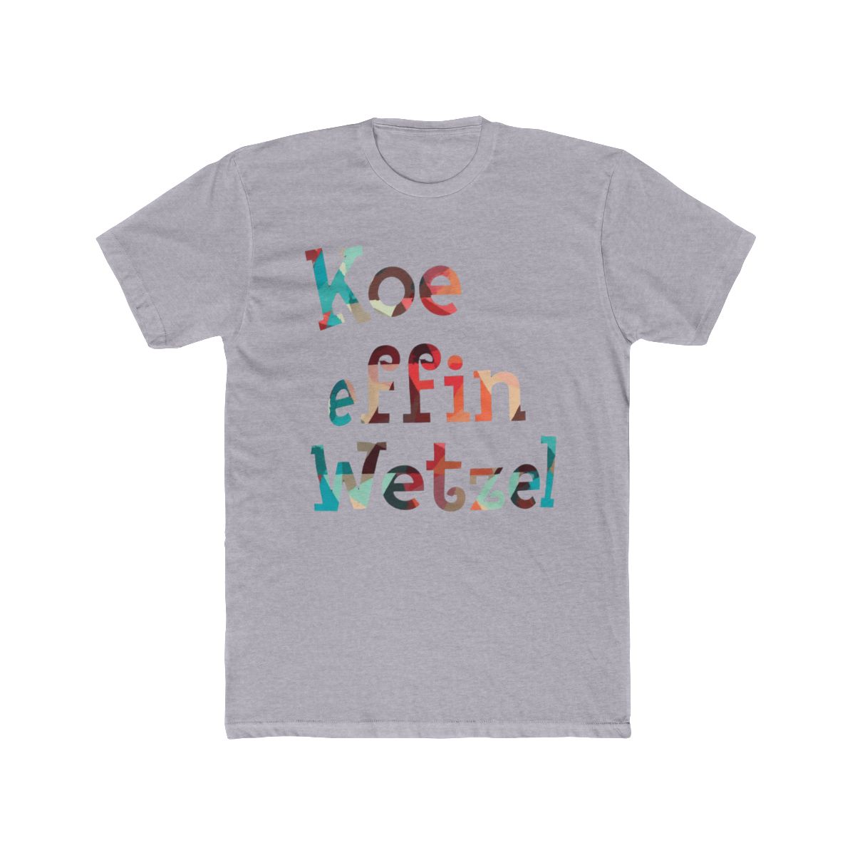 Koe Wetzel Shirt, Texas T Shirt, Koe Effin Wetzel, Koe Wetzel, Country Music Shirt, Country Graphic - alternate angle 4, merchandise